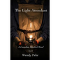 The Light Attendant: A Canadian Bluebird Novel, Part II - Paperback