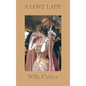 A Lost Lady - Hardcover