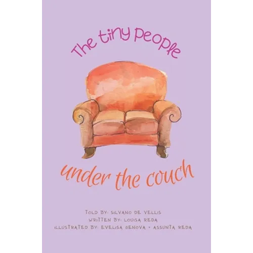 The Tiny People Under The Couch - Paperback