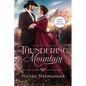 Thundering Mountain: An Enemies to Lovers Western Historical Romance (Large Print) - Paperback