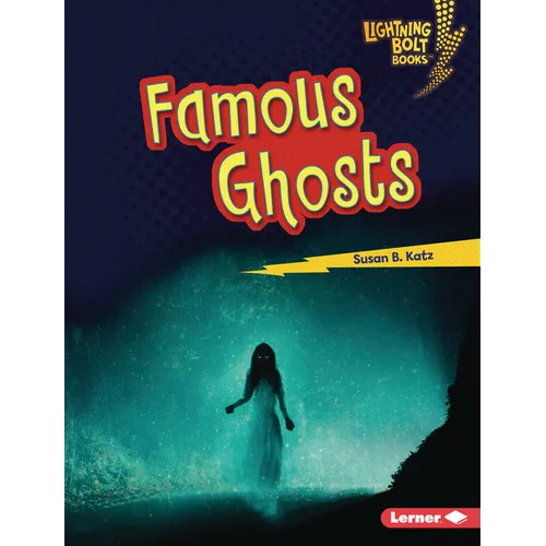 Famous Ghosts - Library Binding