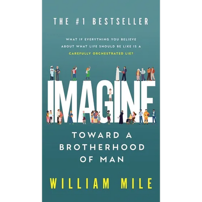 Imagine: Toward a Brotherhood of Man - Hardcover