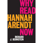 Why Read Hannah Arendt Now? - Paperback