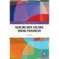Tackling Rape Culture: Ending Patriarchy - Paperback