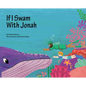 If I Swam with Jonah - Hardcover
