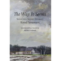 The Way It Seems: Selected Short Stories - Hardcover