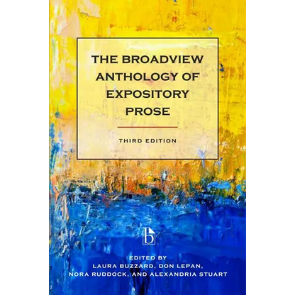 The Broadview Anthology of Expository Prose - Third Edition - Paperback