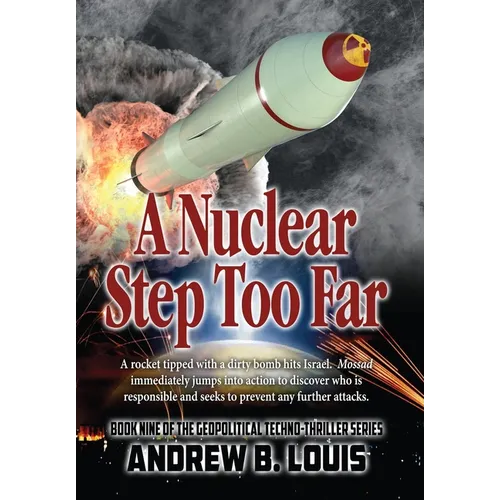 A Nuclear Step Too Far - Hardcover