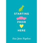 Starting from Here - Paperback
