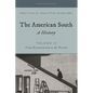 The American South: A History, Volume 2, from Reconstruction to the Present, Fifth Edition - Paperback