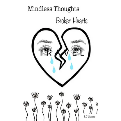 Mindless thoughts, Broken hearts - Paperback