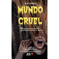 Mundo Cruel - Paperback