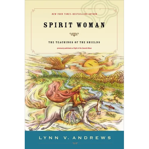 Spirit Woman: The Teachings of the Shields - Paperback