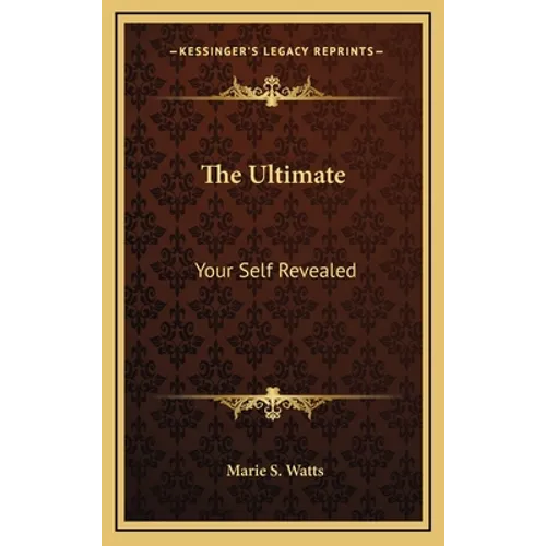 The Ultimate: Your Self Revealed - Hardcover