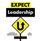 Expect Leadership: The Executive Edition - Paperback