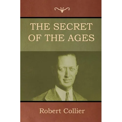The Secret of the Ages - Paperback