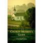 The Church Member's Guide - Hardcover