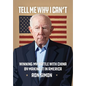 Tell Me Why I Can't - Hardcover