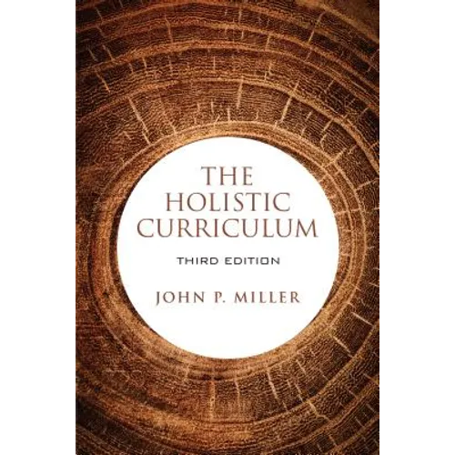 The Holistic Curriculum, Third Edition - Paperback