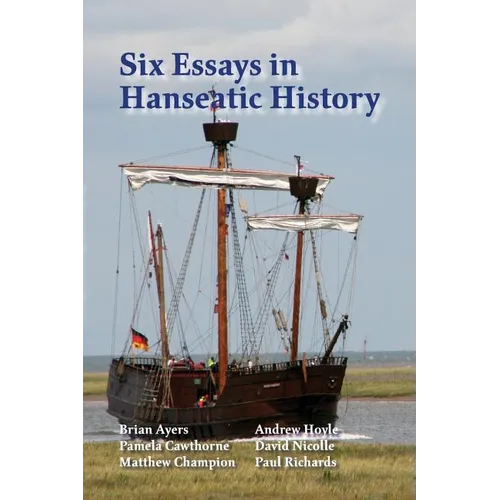 Six Essays in Hanseatic History - Paperback