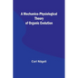 A Mechanico-Physiological Theory of Organic Evolution - Paperback