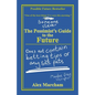 The Pessimist's Guide to the Future - Paperback