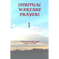 Spiritual Warfare Prayers 1 - Paperback