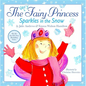 The Very Fairy Princess Sparkles in the Snow - Hardcover
