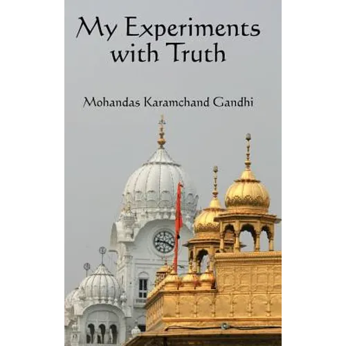 My Experiments with Truth - Hardcover