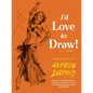 I'd Love to Draw! - Hardcover
