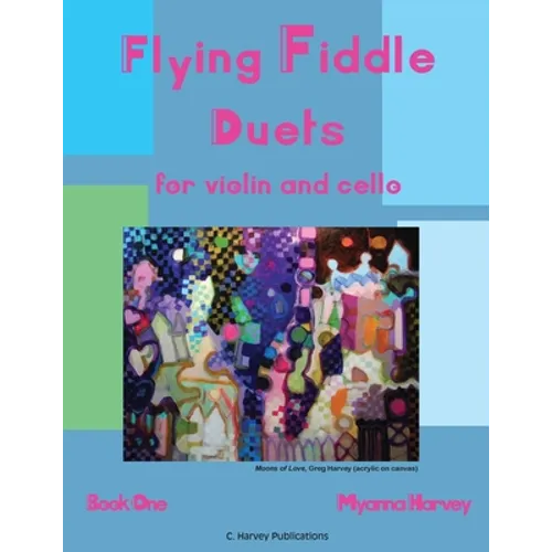 Flying Fiddle Duets for Violin and Cello, Book One - Paperback