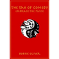The Tao of Comedy: Embrace the Pause - Paperback