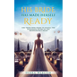 His Bride Has Made Herself Ready: For Those Who Yearn To Fulfill The Passionate Desire Of The Bridegroom's Heart - Paperback