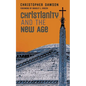Christianity and the New Age - Paperback