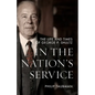 In the Nation's Service: The Life and Times of George P. Shultz - Hardcover