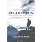 Leading the Way Up Mt. Olympus: How Acts of Leadership Help People Become Successful - Paperback