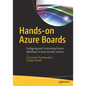 Hands-On Azure Boards: Configuring and Customizing Process Workflows in Azure Devops Services - Paperback