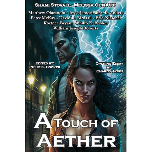 A Touch of Aether: An Urban Fantasy Anthology - Paperback