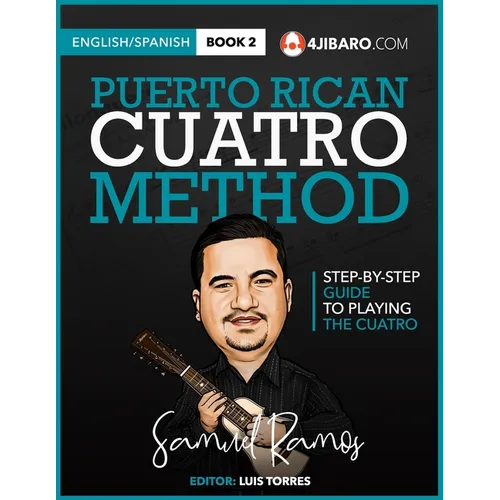 Puerto Rican Cuatro Method: Samuel Ramos - Paperback