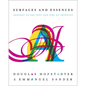 Surfaces and Essences: Analogy as the Fuel and Fire of Thinking - Hardcover
