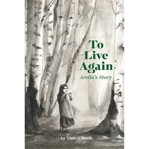 To Live Again: Arelia's Story - Paperback