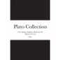 Plato Collection: Crito, Apology, Euthyphro, Phaedo and The Allegory of the Cave - Paperback