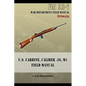 U.S. Carbine, Caliber .30, M1 Field Manual: FM 23-7 - Paperback