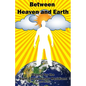 Between Heaven and Earth: Qigong for the Eight Extraordinary Meridians - Paperback