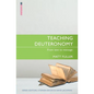 Teaching Deuteronomy: From Text to Message - Paperback