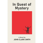 In Quest of Mystery - Paperback