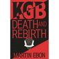 KGB: Death and Rebirth - Hardcover