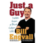 Just a Guy: Notes from a Blue Collar Life - Paperback