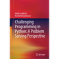 Challenging Programming in Python: A Problem Solving Perspective - Hardcover