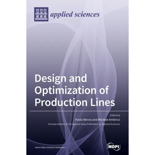 Design and Optimization of Production Lines - Hardcover